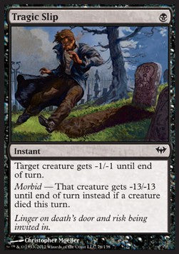 Tragic Slip - Dark Ascension (Common) [DKA-76]