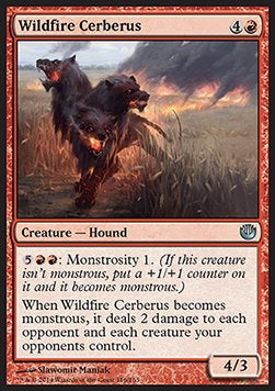 Wildfire Cerberus - Journey into Nyx (Uncommon) [JOU-116]