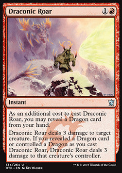 Draconic Roar - Dragons of Tarkir (Uncommon) [DTK-134]