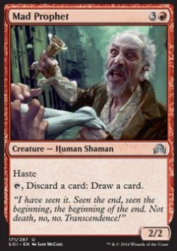 Mad Prophet - Shadows over Innistrad (Uncommon) [SOI-171]