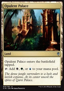 Opulent Palace - Commander 2016 (Uncommon) [C16-313]