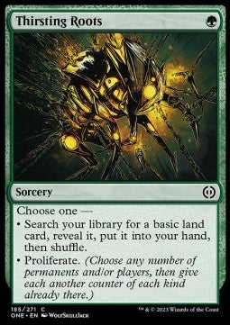 Thirsting Roots - Phyrexia: All Will Be One (Common) [ONE-185]