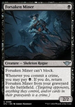 Forsaken Miner - Outlaws of Thunder Junction (Uncommon) [OTJ-88]