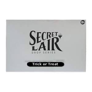 Secret Lair Drop Series: Secret Scare Superdrop: Trick or Treat - Secret Lair Drop Series: Secret Scare Superdrop (Special)